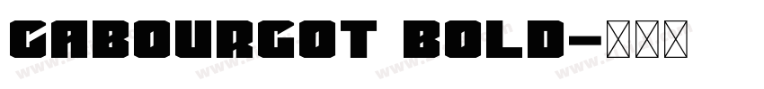 CabourgOT Bold字体转换